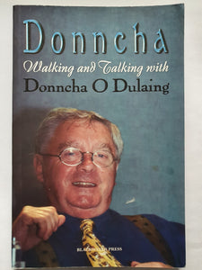 Walking and Talking with Donnchada O'Dulaing