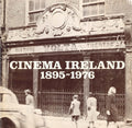 Cinema Ireland 1895-1976: Dublin Arts Festival