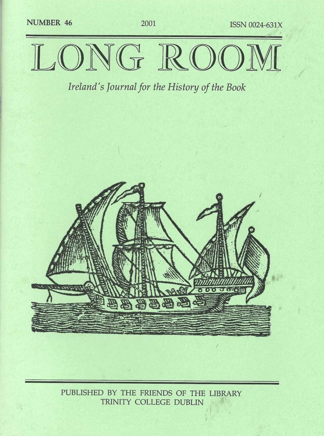Long Room: Ireland's Journal for the History of the Book - Number 46, 2001