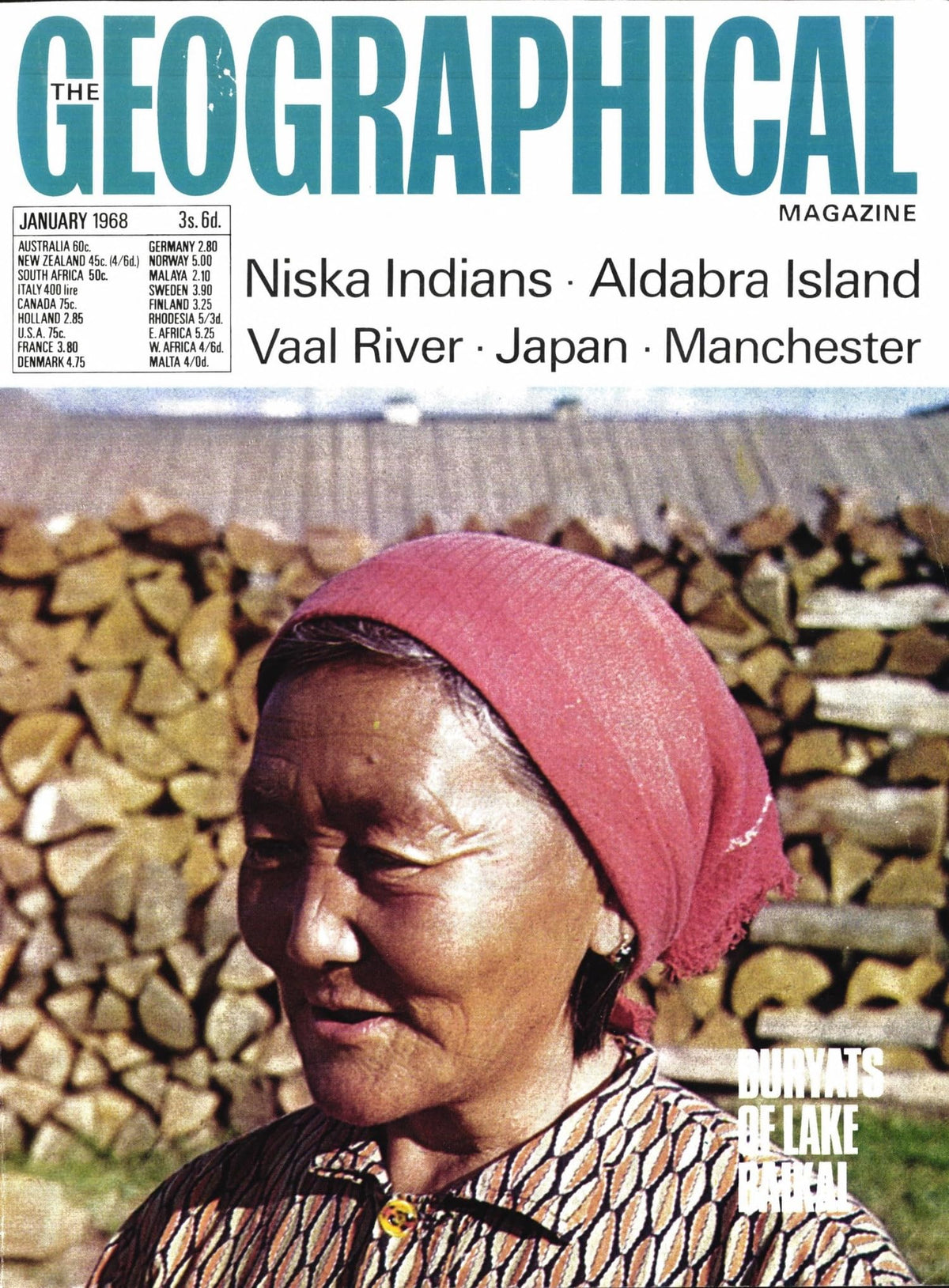 The Geographical Magazine, January 1968, Vol XL (40) No 9: Buryats of Lake Baikal; Aldabra Island; Niska Indians; Vaal River; Japan; Manchester