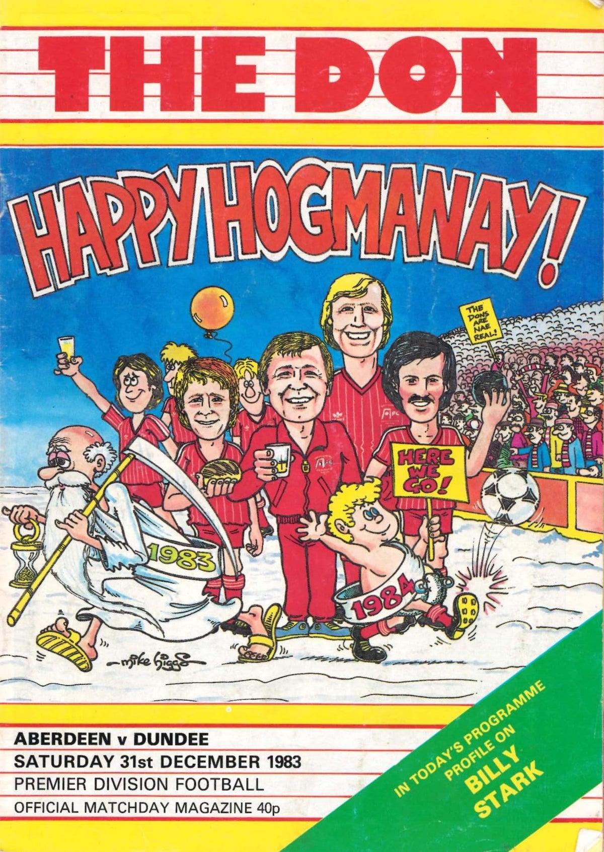 Aberdeen FC 'The Don', Season 1983/84: Aberdeen v Dundee, 31 December 1983 matchday programme — Hogmanay issue; Alex Ferguson, Archie Knox returns with Dundee, Billy Stark profile, Mike Higgs cartoon