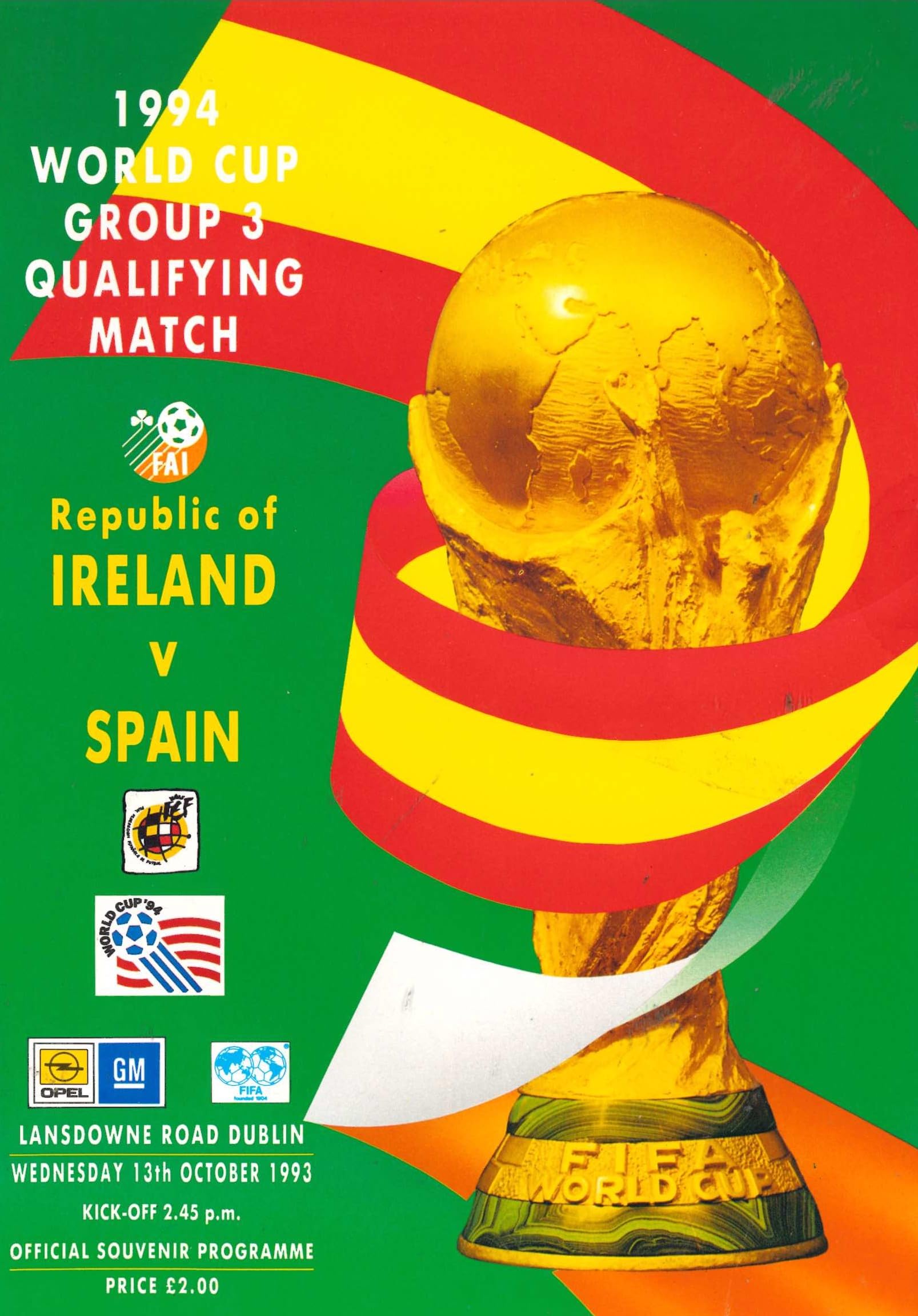 Republic of Ireland v Spain matchday programme, 13 October 1993, Lansdowne Road, Dublin - USA '94 World Cup Group 3 Qualifying Match