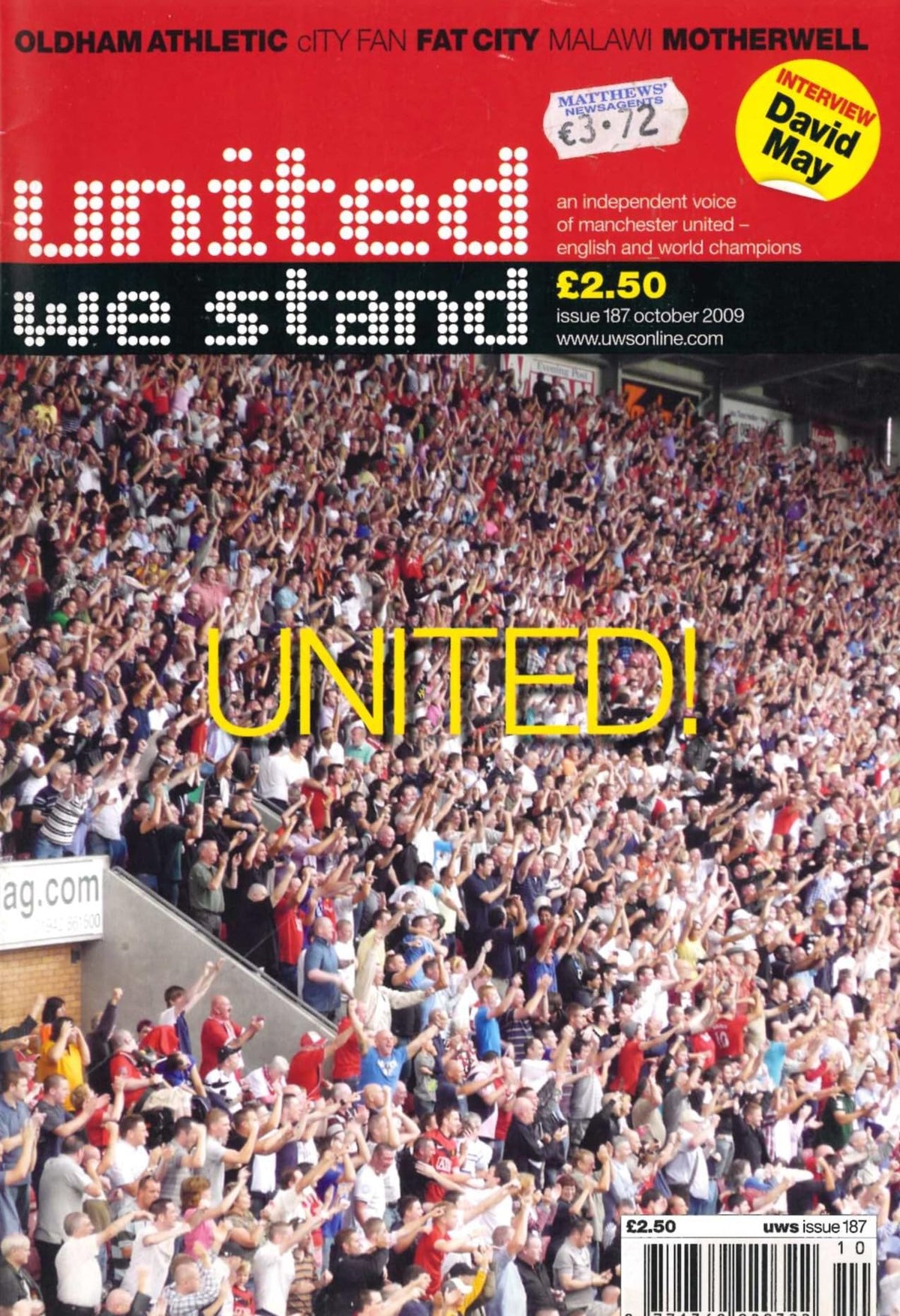 United We Stand magazine, Issue 187, October 2009: An Independent Voice of Manchester United – United!; David May Interview, Oldham Athletic, Fat City, Malawi, Motherwell