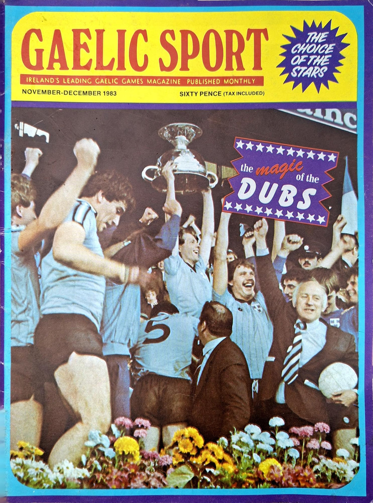 Gaelic Sport GAA Magazine, November-December 1983, Vol 26 No 5: The Magic of the Dubs – Dublin's 1983 All-Ireland win, Tommy Drumm, Heffo, Tony Hanahoe, Kilkenny hurling, John Caffrey