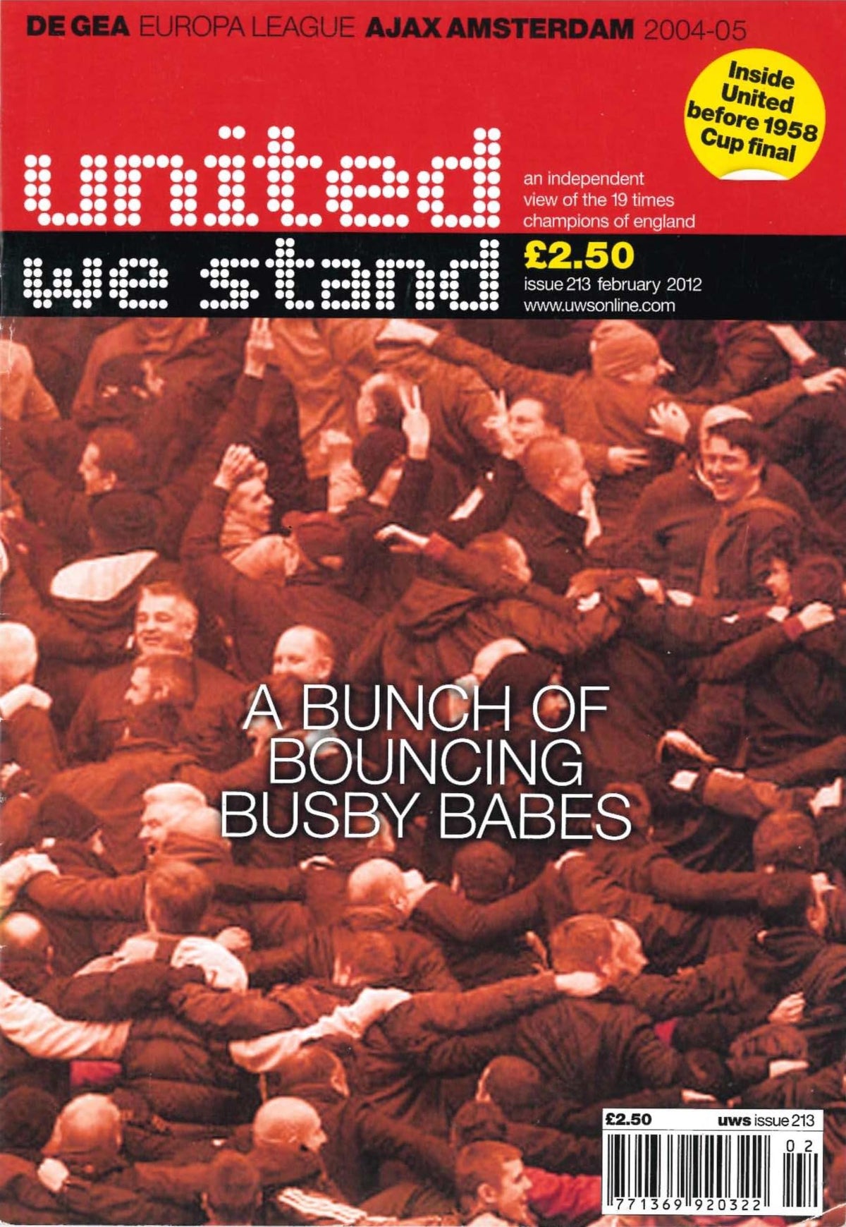 United We Stand magazine, Issue 213, February 2012: An Independent Voice of Manchester United – A Bunch of Bouncing Busby Babes; 1958 Cup Final, David De Gea, Ajax, Keith Dewhurst