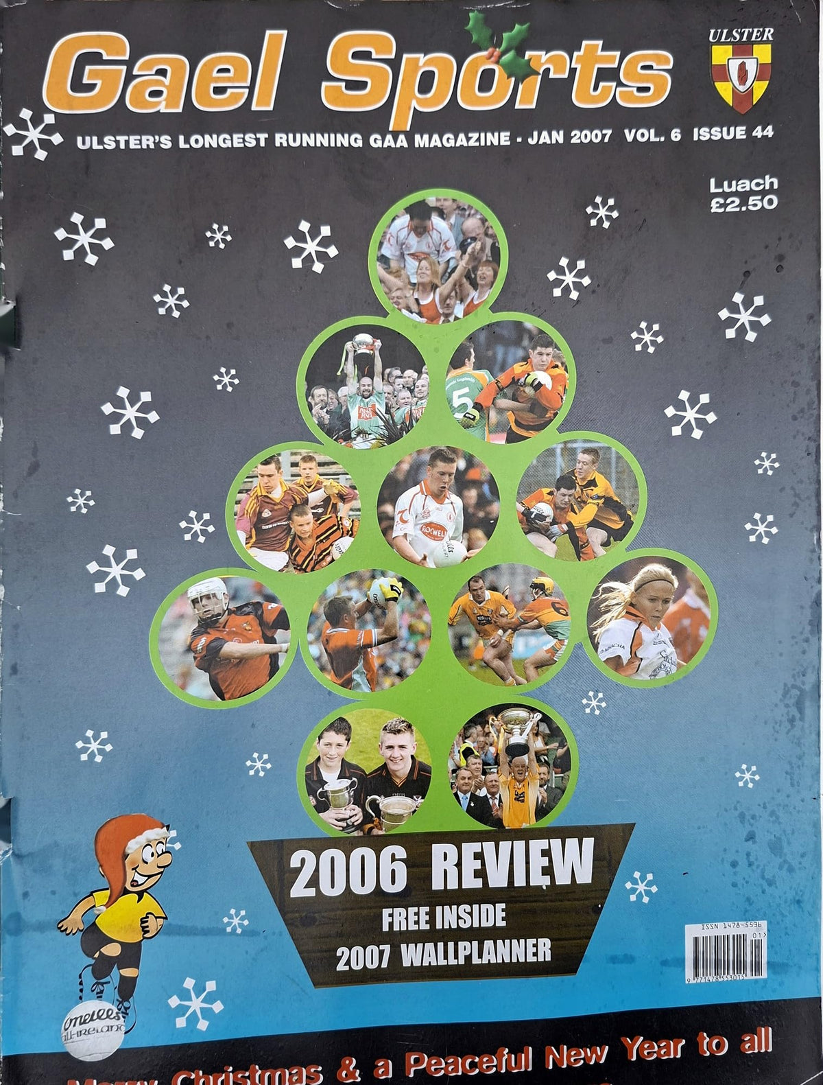 Gael Sports Ulster GAA Magazine, January 2007, Vol 6 Issue 44 – 2006 Review issue: Gael Sports Ulster Awards, Tyrone, Armagh, Crossmaglen, Maghera colleges, handball, camogie, British Universities