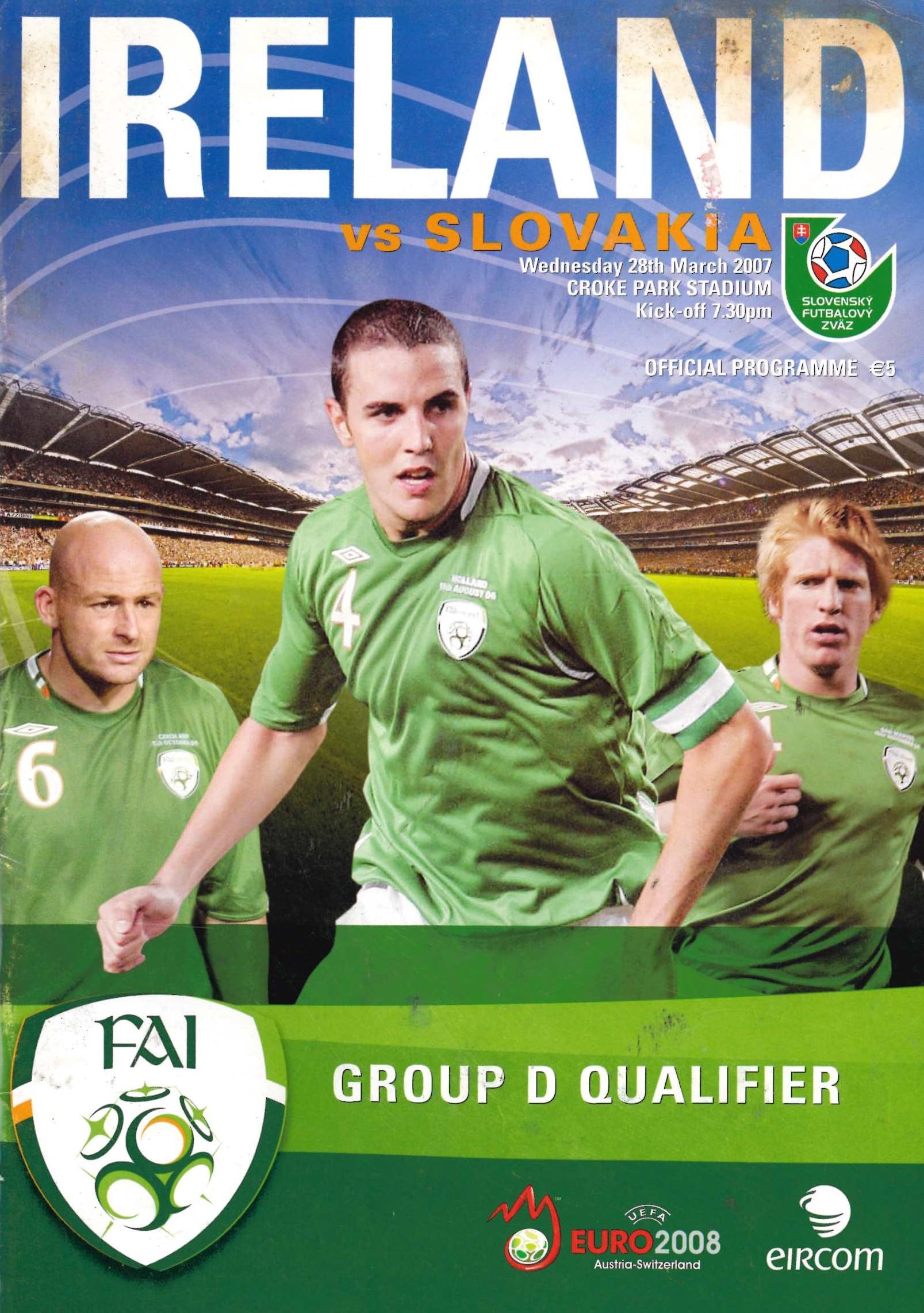 Republic of Ireland v Slovakia matchday programme, 28 March 2007, Lansdowne Road, Dublin - Euro 2008 Group D Qualifyer