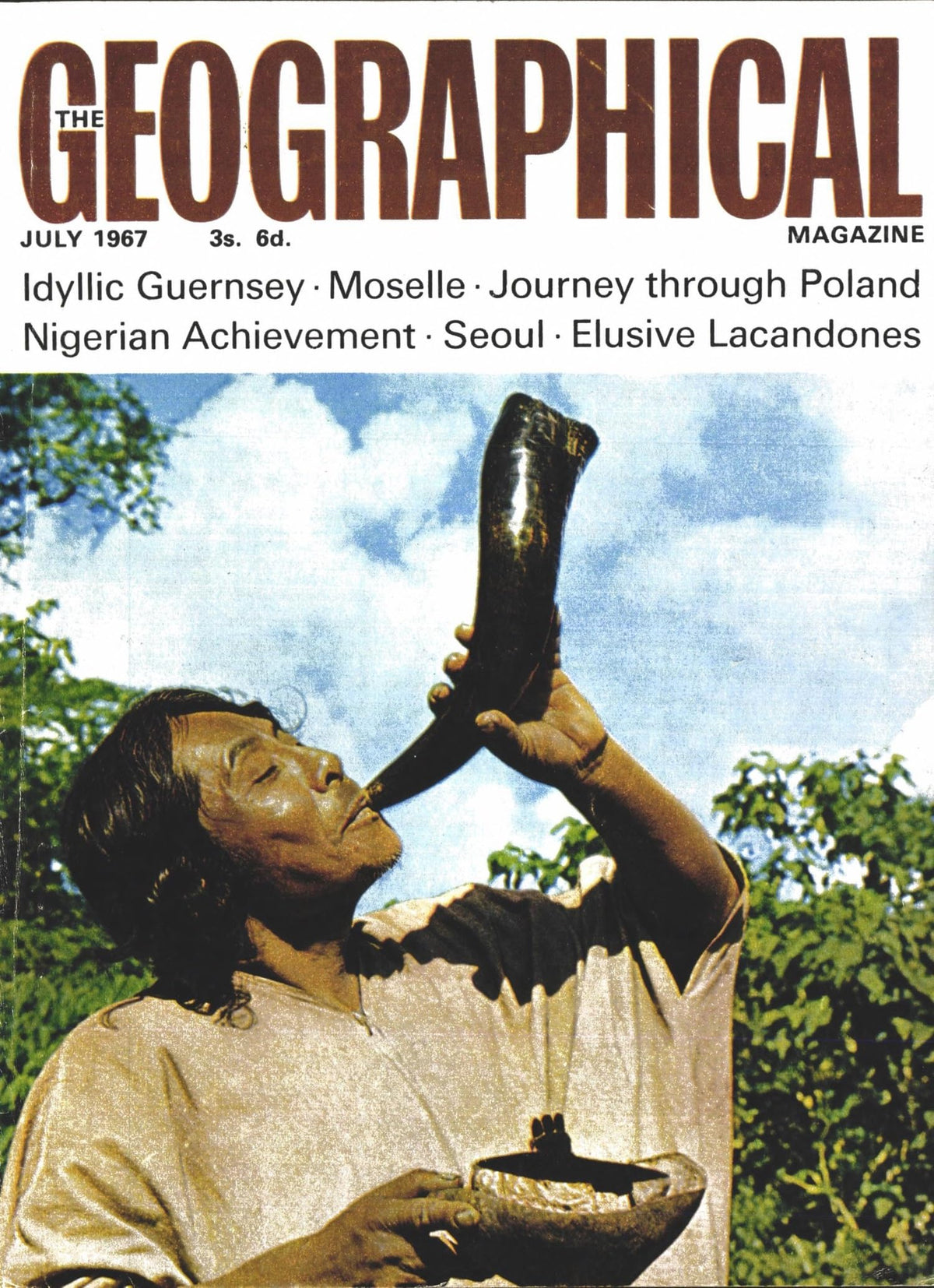 The Geographical Magazine, July 1967, Vol XL (40) No 3: Guernsey; Lacandon Indians of Mexico; Moselle; Journey through Poland; Seoul; Nigeria