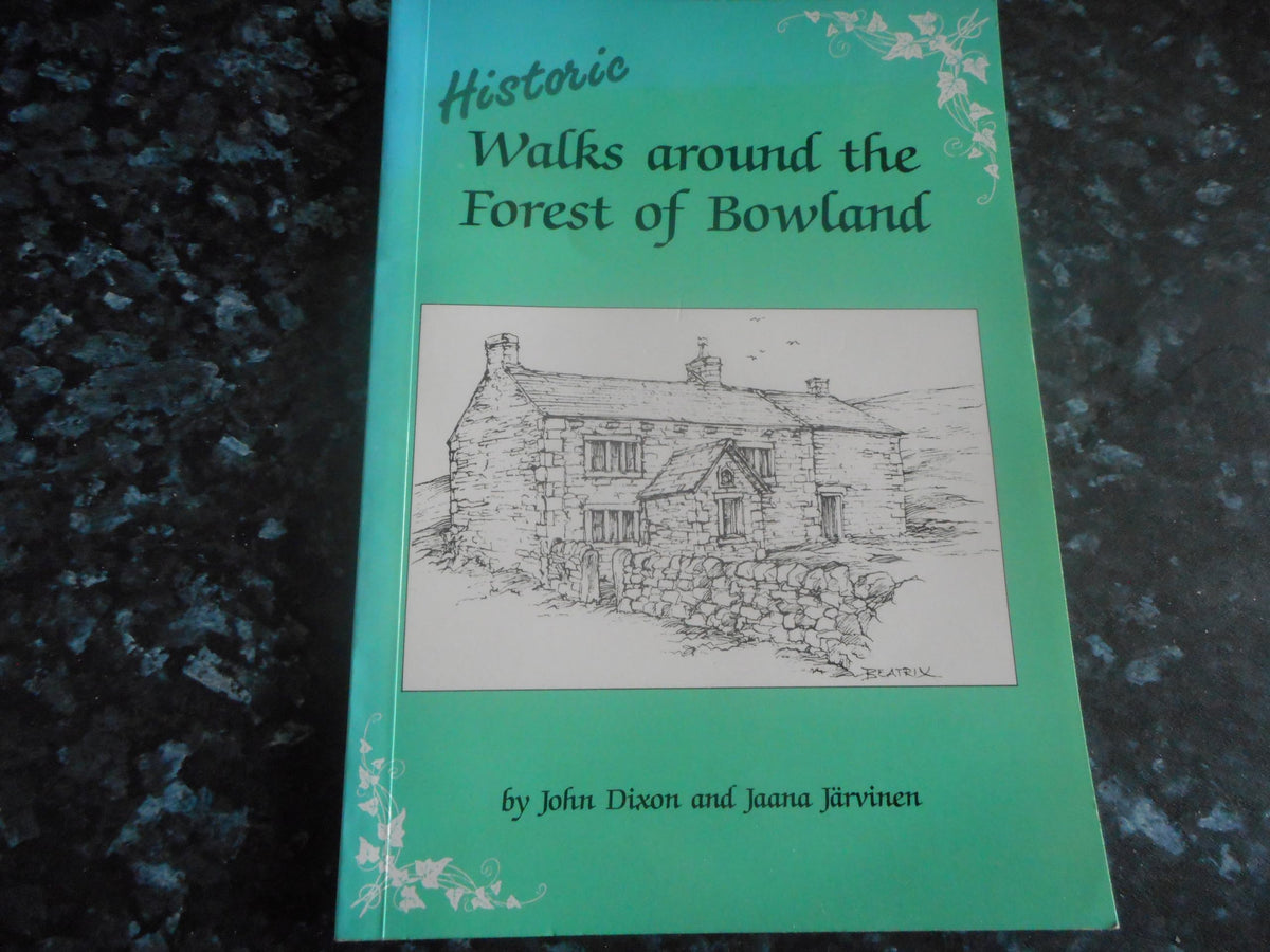 Historic Walks Around the Forest of Bowland