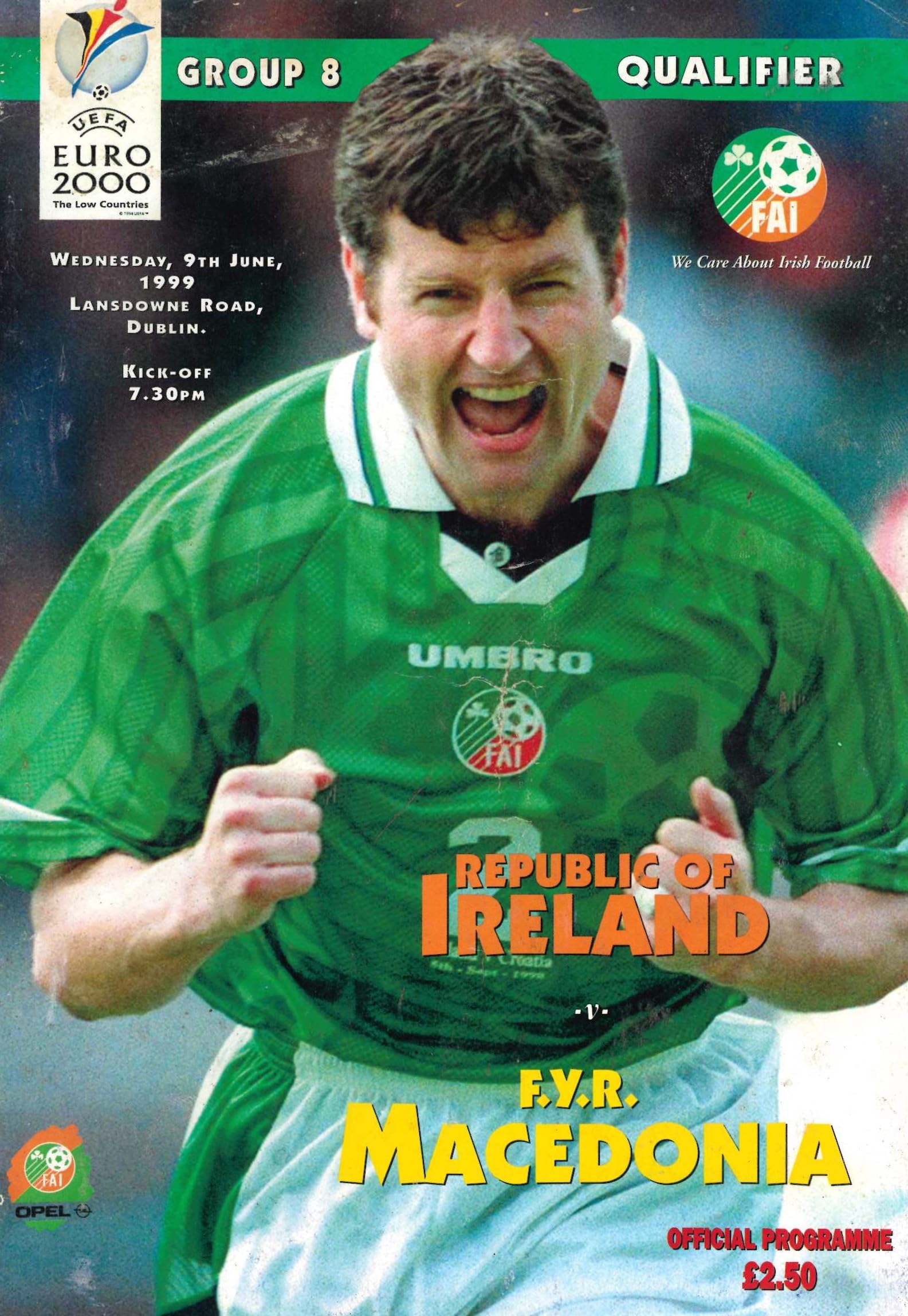 Republic of Ireland v FYR Macedonia matchday programme, 9 June 1999, Lansdowne Road, Dublin - Euro 2000 Group 8 Qualifier