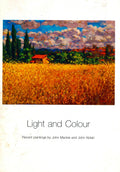 Light and Colour: Recent Paintings by John Mackie and John Nolan