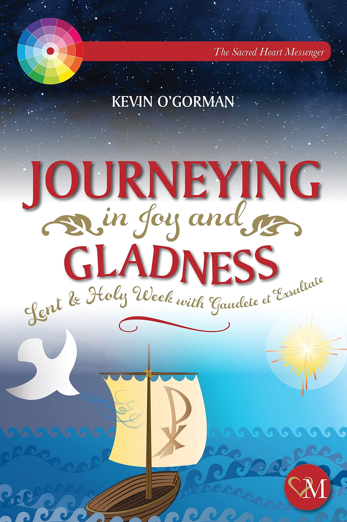 Journeying in Joy and Gladness: Lent & Holy Week with Gaudete et Exsultate