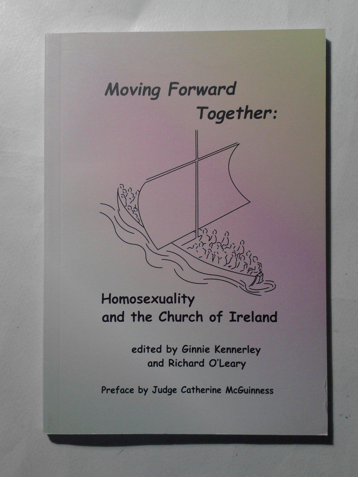 Moving Forward Together: Homosexuality and the Church of Ireland