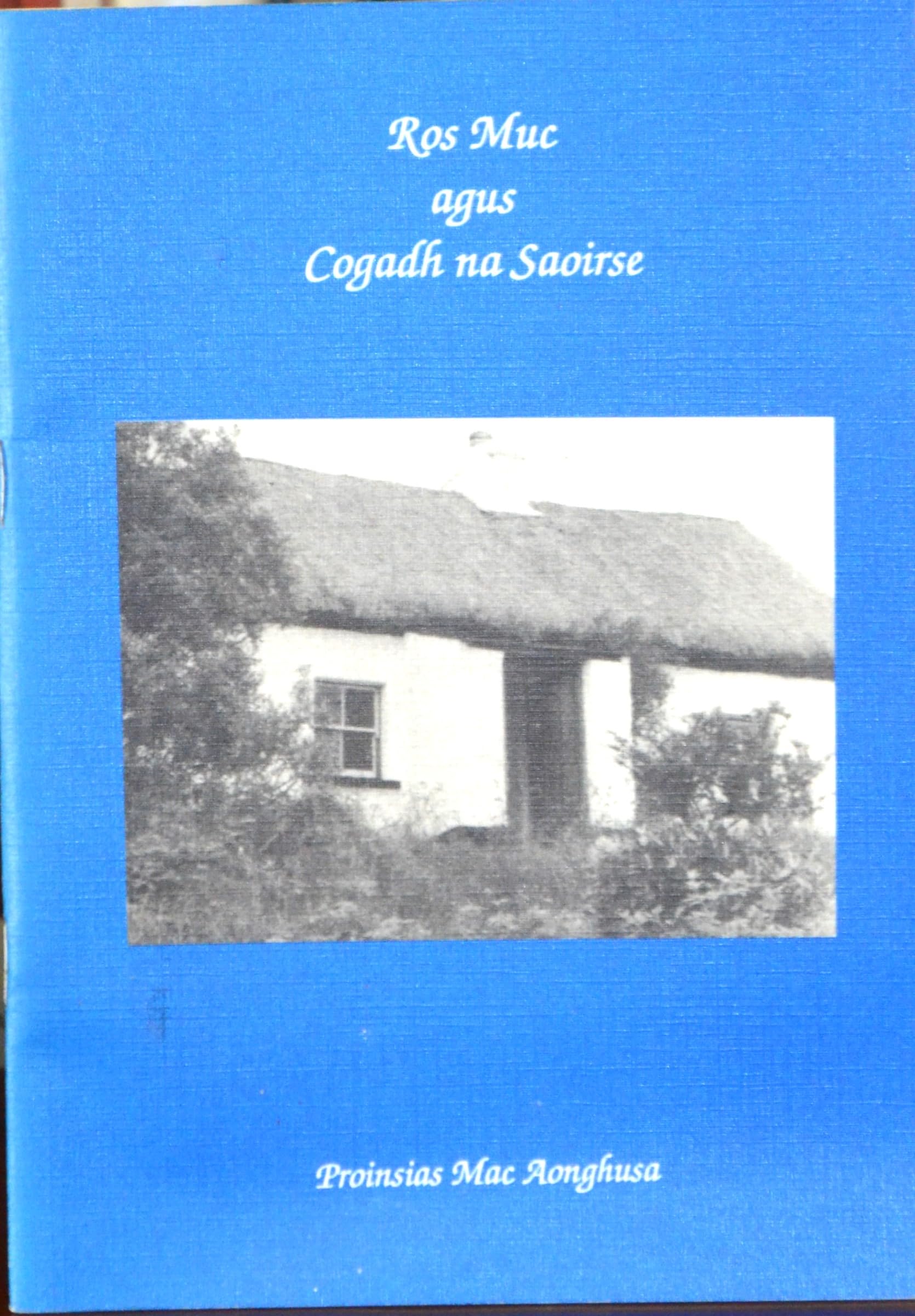 Ros Muc agus Cogadh na Saoirse