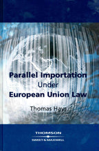 Load image into Gallery viewer, Parallel Importation Under European Union Law
