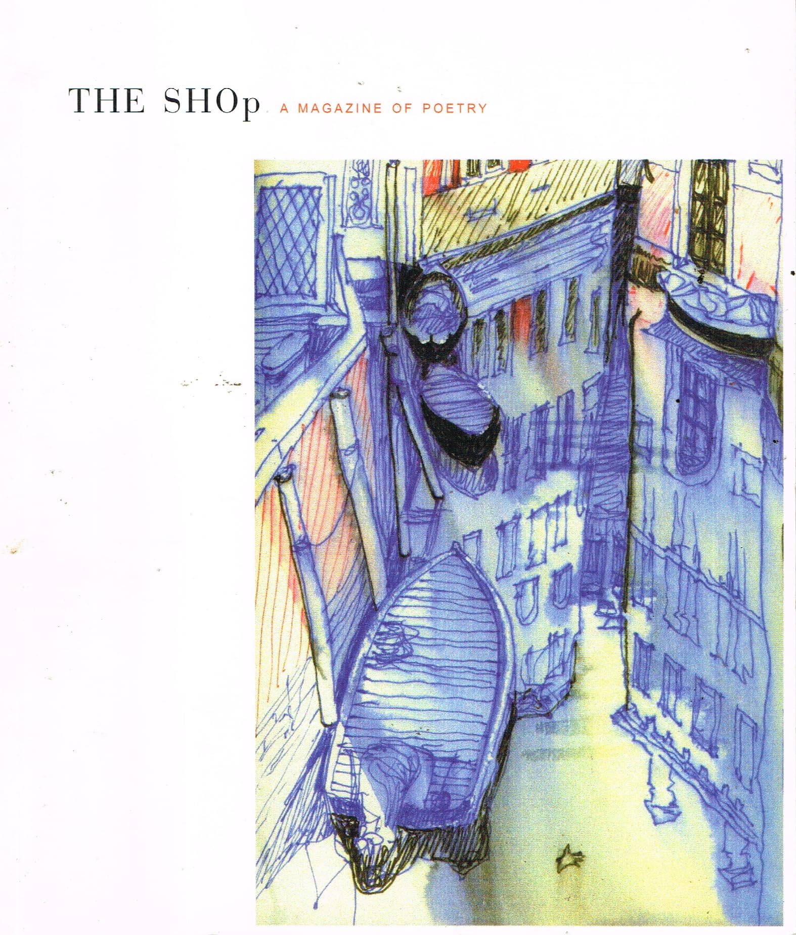 The Shop, a magazine of poetry, issue number 15, Summer 2004