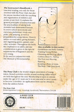 Load image into Gallery viewer, The Instructor's Handbook: A Pony Club Publication