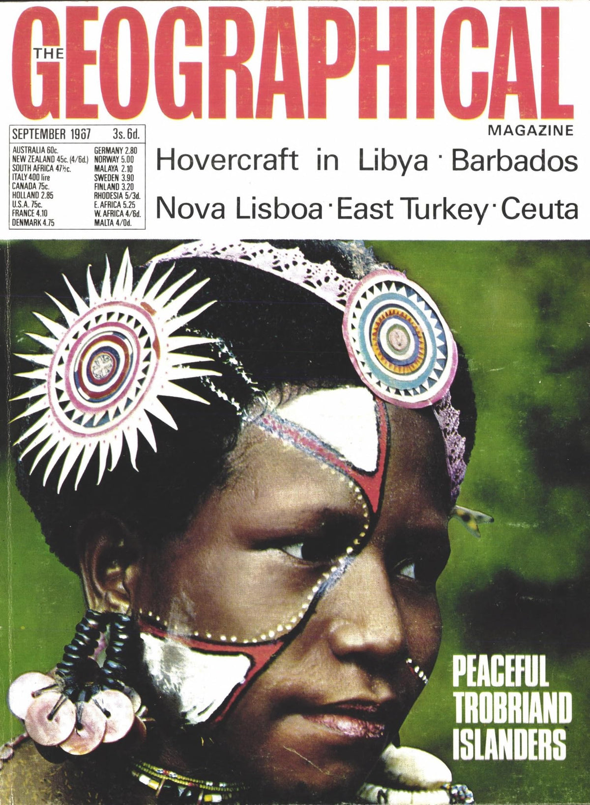 The Geographical Magazine, September 1967, Vol XL (40) No 5: Trobriand Islanders; Hovercraft in Libya; Barbados; Nova Lisboa; East Turkey; Ceuta