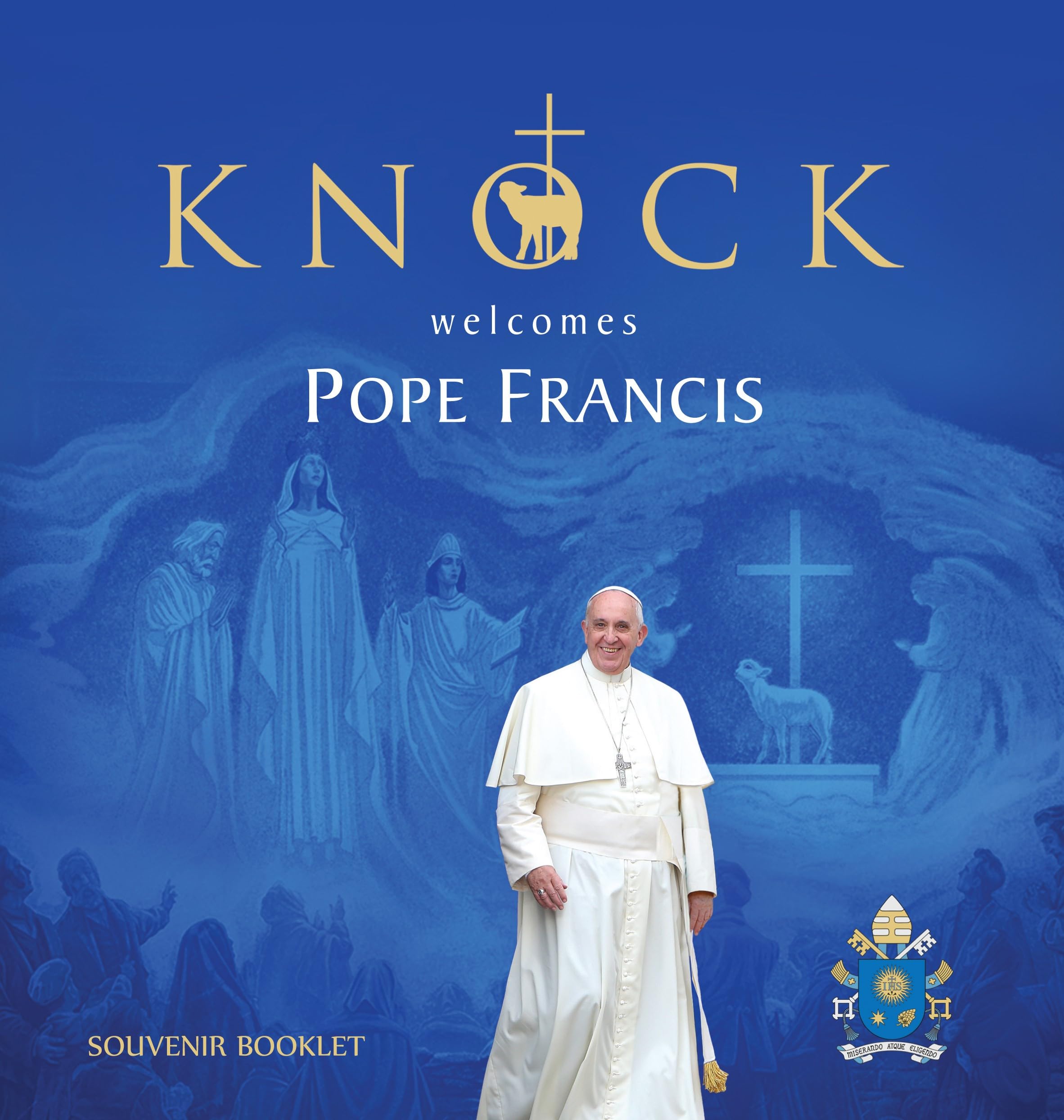 Knock Welcomes Pope Francis - Souvenir Booklet