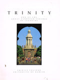 Trinity: One of the Great European Centres of Learning