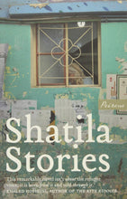 Load image into Gallery viewer, Shatila Stories: 3 (Peirene Now!)