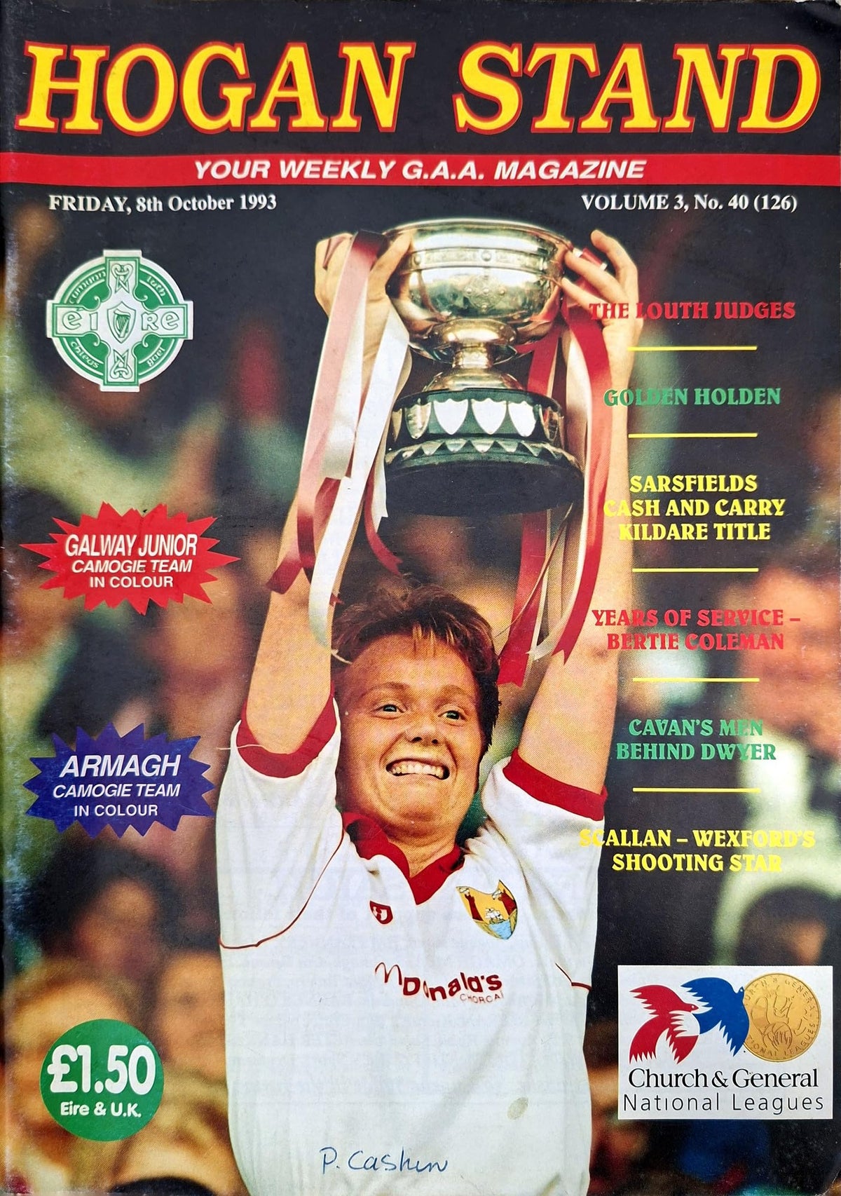 Hogan Stand GAA Magazine, 8 October 1993, Vol 3 No 40 (126): Cork camogie champions, Linda Mellerick cover; Armagh and Galway camogie teams in colour, Eamonn Scallan, Sarsfields Kildare champions