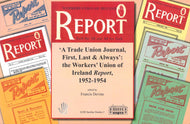 A Trade Union Journal, First, Last and Always': The Workers' Union of Ireland Report, 1952-1954