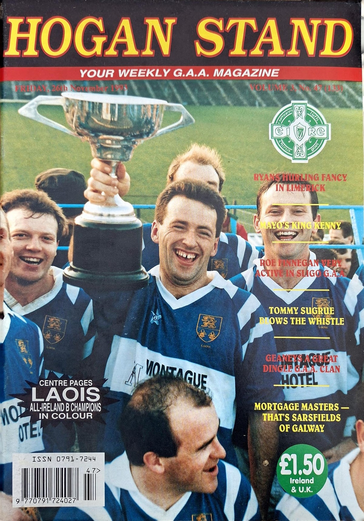 Hogan Stand GAA Magazine, 26 November 1993, Vol 3 No 47 (133): Laois All-Ireland B champions 1993 in colour; Denis Lalor cover, Enda Kenny on Mayo, Tommy Sugrue, the Dingle Geaneys, Tom Ryan