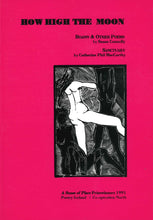 Load image into Gallery viewer, How High The Moon: Boann and Other Poems/Sanctuary