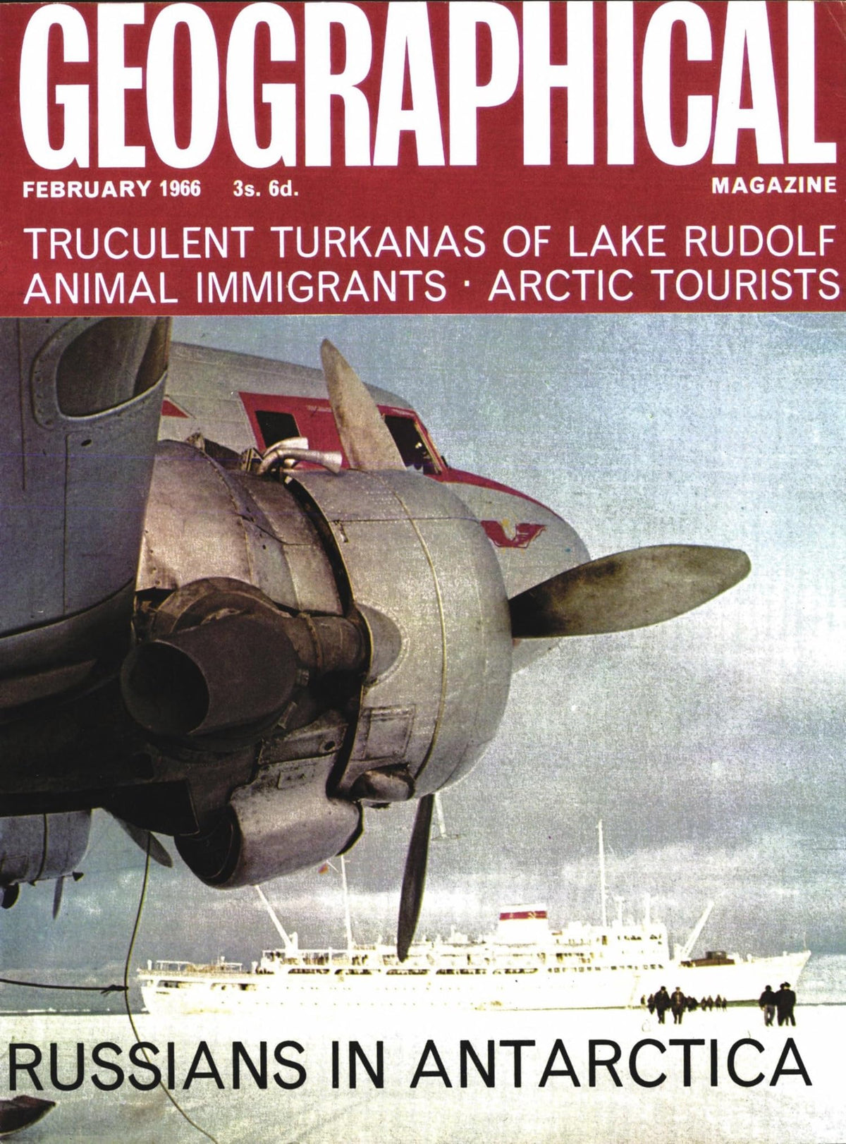 The Geographical Magazine, February 1966, Vol XXXVIII (38) No 10: Russians in Antarctica; Truculent Turkanas of Lake Rudolf; Animal Immigrants; Arctic Tourists; Charles Swithinbank