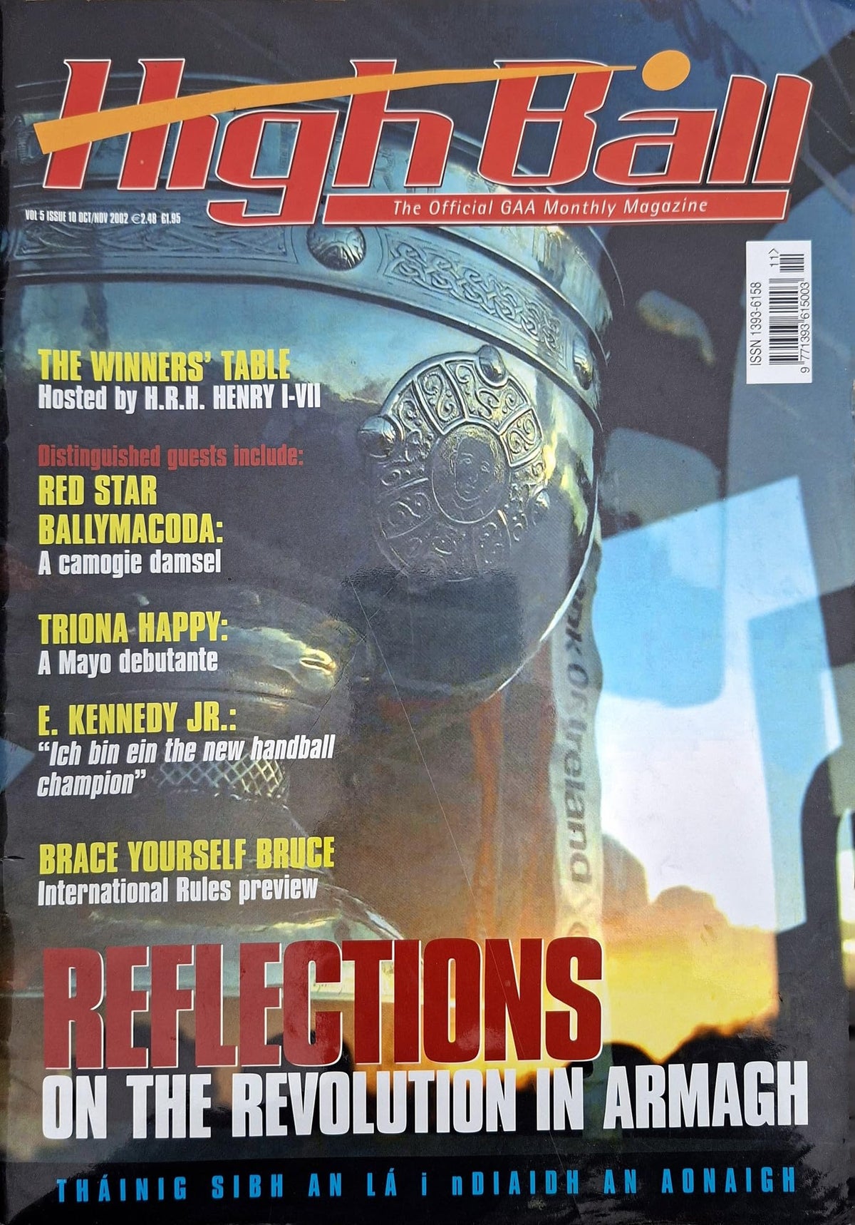 High Ball GAA Magazine, October/November 2002, Vol 5 Issue 10: Armagh's first All-Ireland, Henry Shefflin and Kilkenny, Eoin Kennedy handball, International Rules, Mayo ladies, Galway under-21s