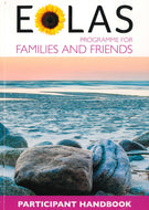 Eolas Programme for Families and Friends - Participant Handbook
