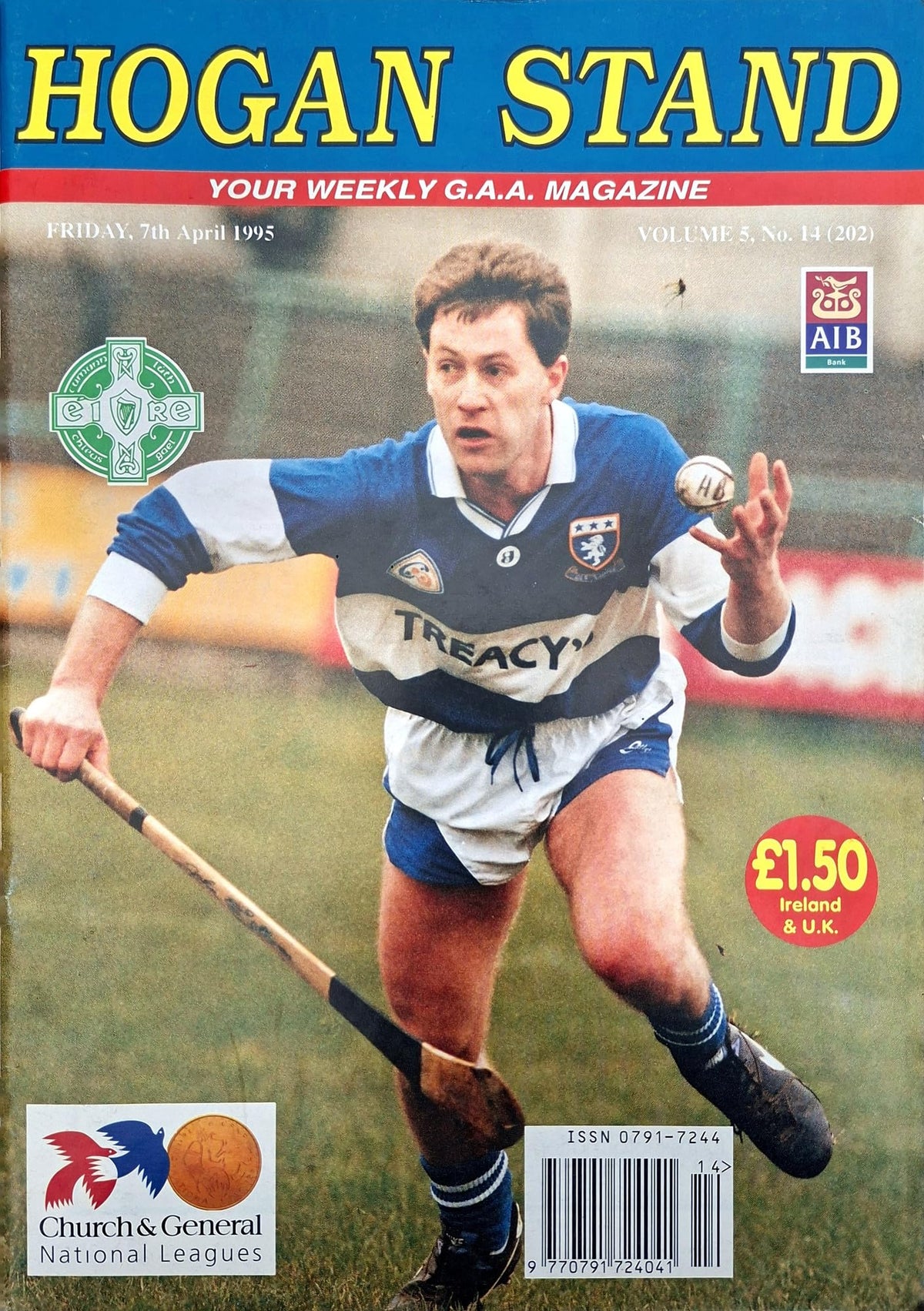 Hogan Stand GAA Magazine, 7 April 1995, Vol 5 No 14 (202): Laois hurler John O'Sullivan cover; Leinster footballers in colour, Ard-Stiúrthóir's report, Garrett O'Reilly of Cavan, Seamus Kirk
