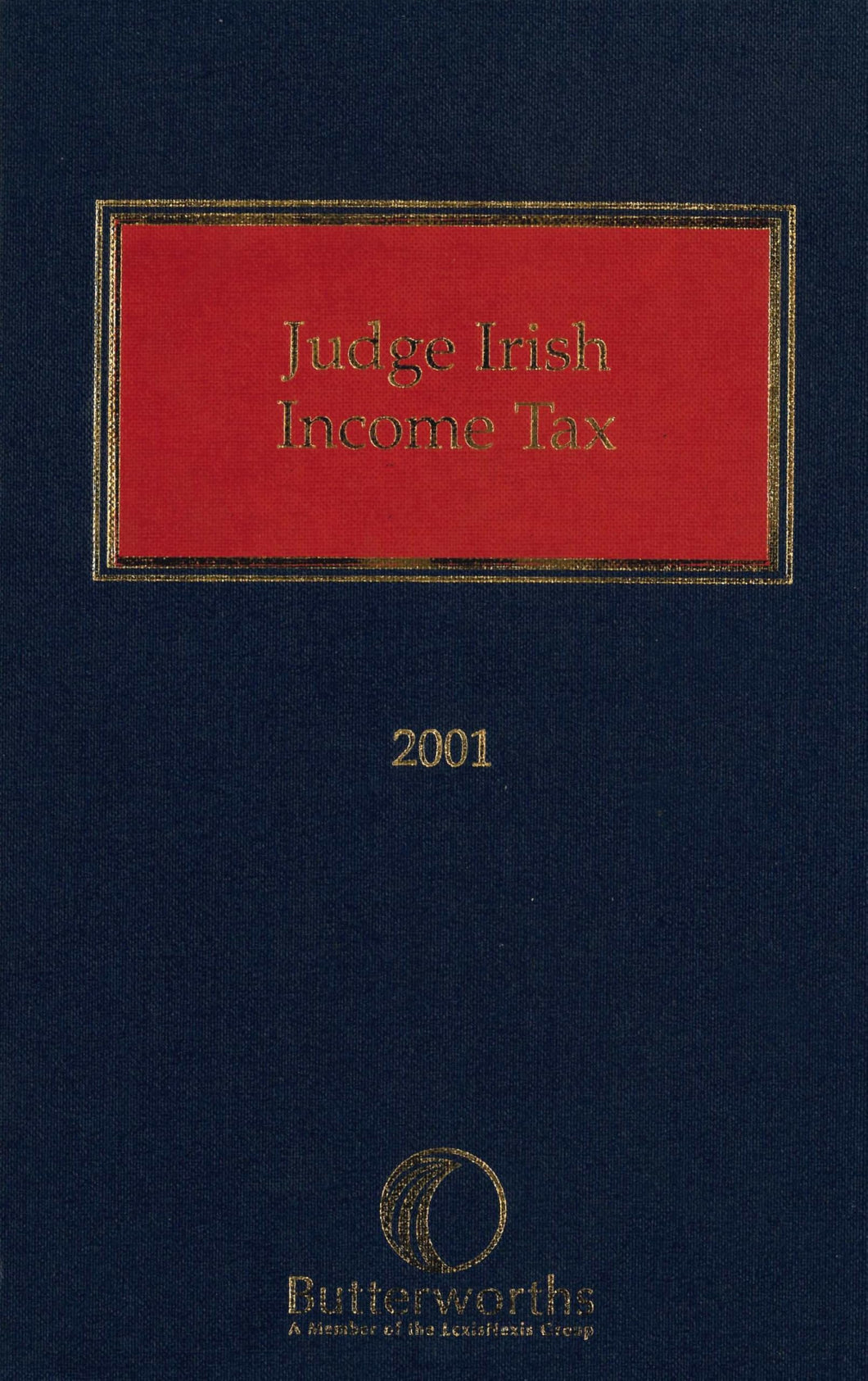 Judge: Irish Income Tax 2001-2002 (Butterworth's Irish tax library)