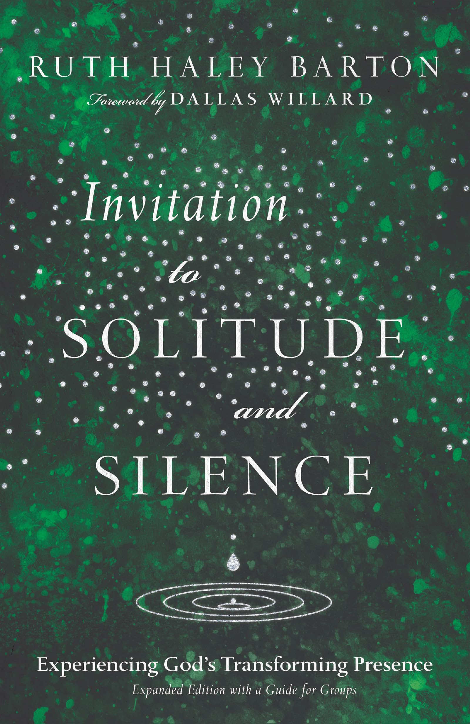 Invitation to Solitude and Silence – Experiencing God`s Transforming Presence (Transforming Resources)