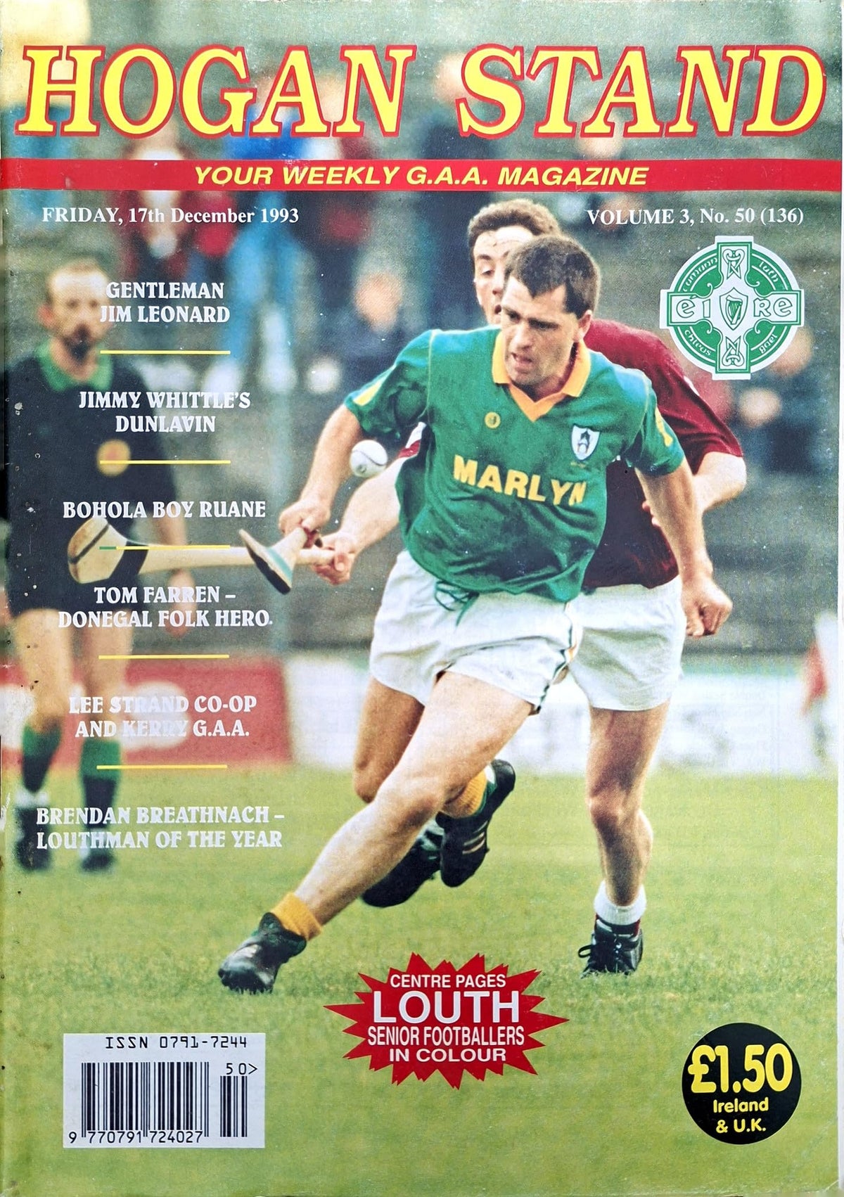 Hogan Stand GAA Magazine, 17 December 1993, Vol 3 No 50 (136): Louth senior footballers in colour; Meath v Westmeath B hurling final cover, Tom Farren, Dunlavin, Jim Leonard