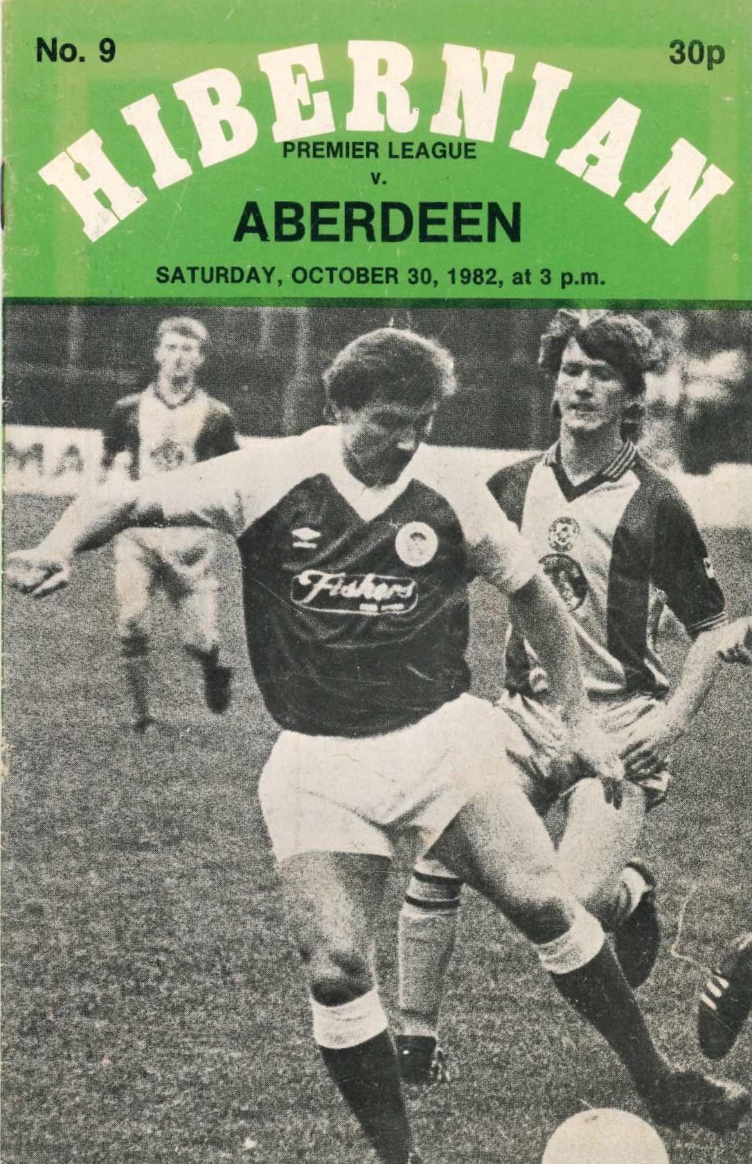 Hibernian FC, Season 1982/83, No. 9: Hibernian v Aberdeen, 30 October 1982 matchday programme — Premier League; Pat Stanton, Alex Ferguson, Arthur Duncan, Jim McArthur
