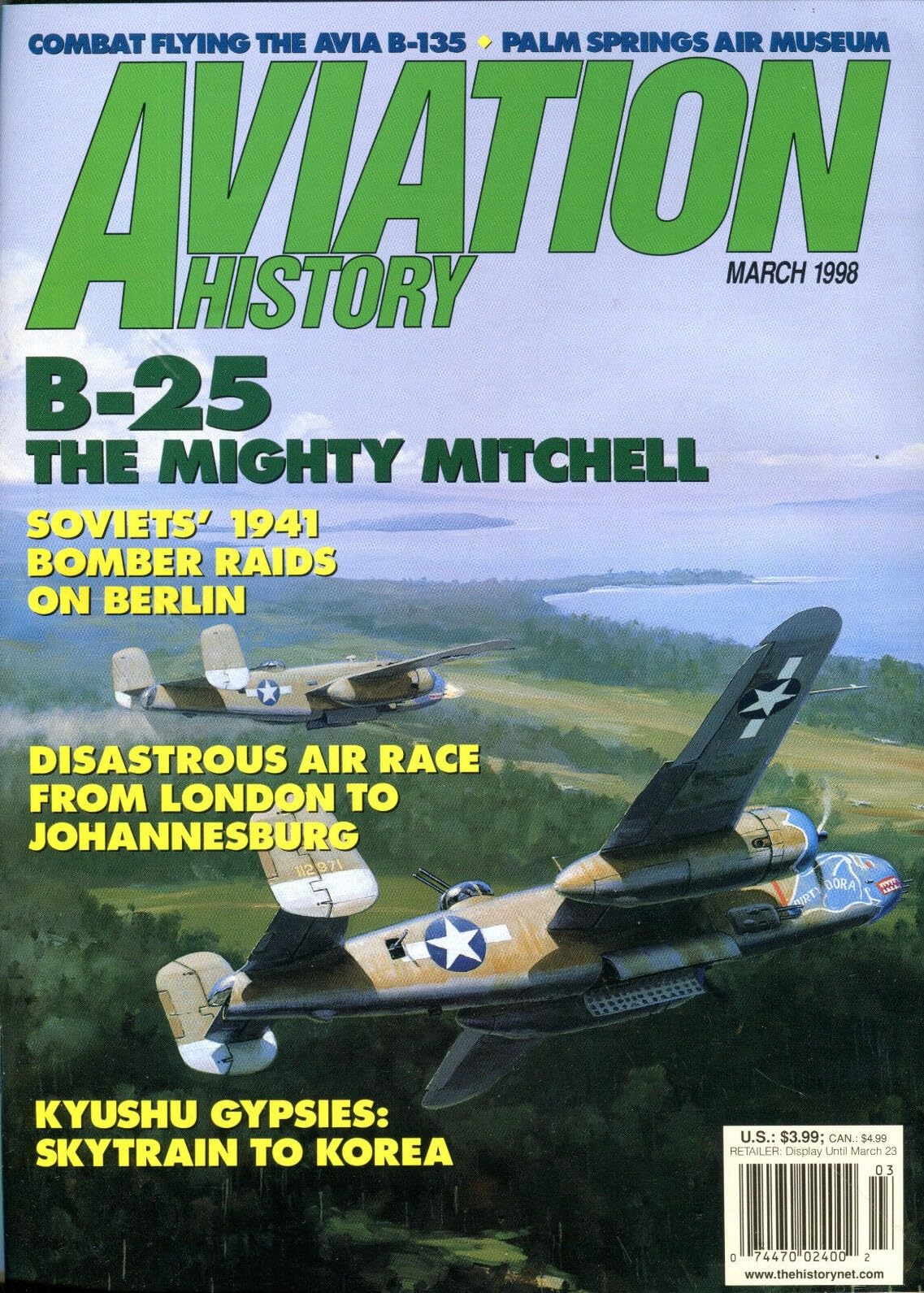 Aviation History magazine, March 1998, Vol 8, No 4: B-25 Mitchell, Soviet Union 1941 Berlin bomber raids, London to Johannesburg air race, Kyushu Gypsy, Avia B-135, Palm Springs Air Museum