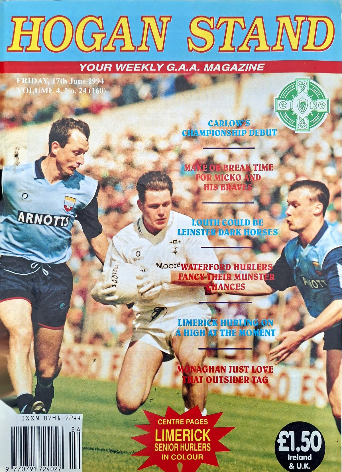 Hogan Stand GAA Magazine, 17 June 1994, Vol 4 No 24 (160): Kildare v Dublin Leinster final cover, Mick O'Dwyer's Kildare; Limerick senior hurlers in colour, Carlow's championship debut