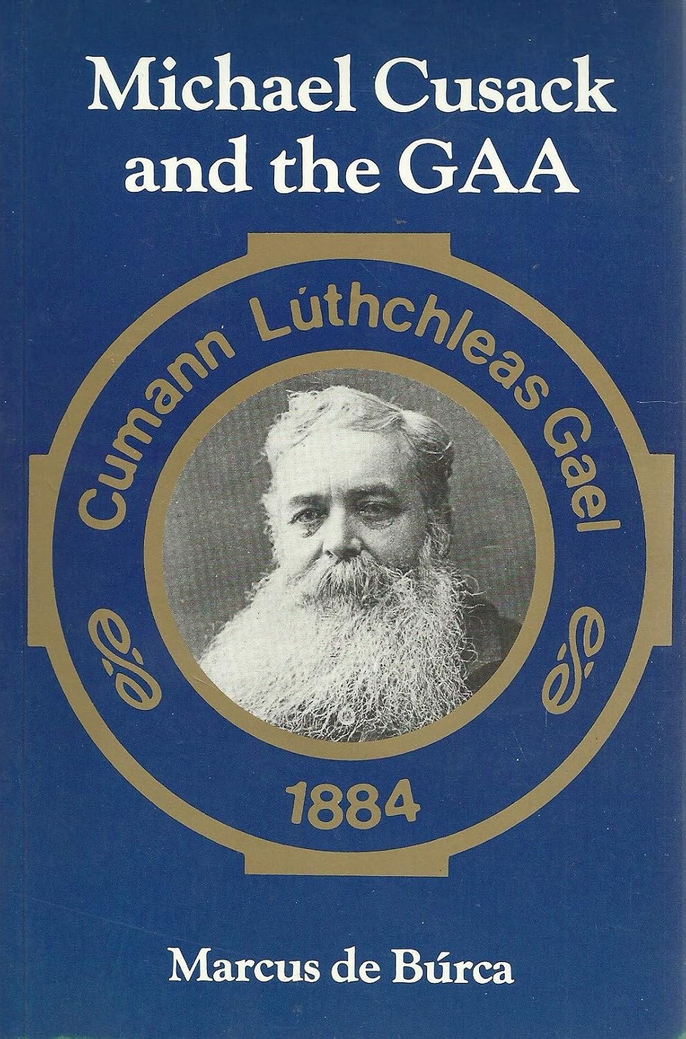 Michael Cusack and the GAA