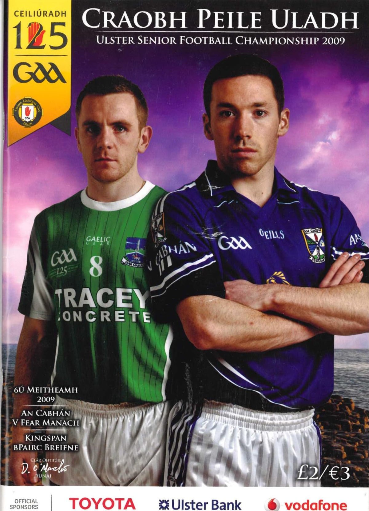 GAA Ulster Senior Football Championship quarter-final matchday programme 2009: Cavan vs Fermanagh, Kingspan Breffni Park, Cavan, 6 June 2009 — with the TG4 Ladies semi-final
