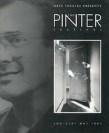 The Pinter Festival - Gate Theatre, Dublin - 2nd-21st May 1994