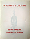 The Regiments of Lancashire - military exhibition