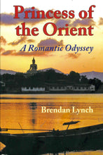 Load image into Gallery viewer, Princess of the Orient: A romantic odyssey