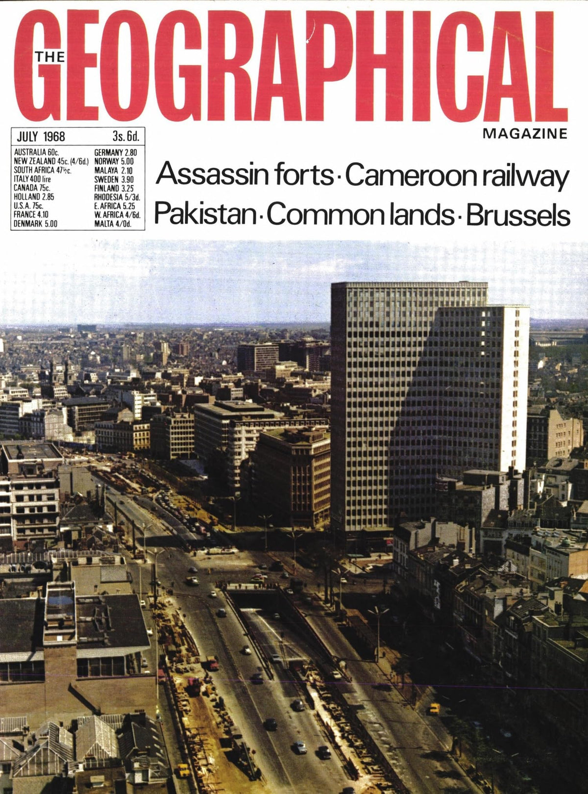 The Geographical Magazine, July 1968, Vol XL (40) No 15: Brussels; Assassin forts of Iran; Cameroon railway; Pakistan wildlife; Common lands by W. G. Hoskins