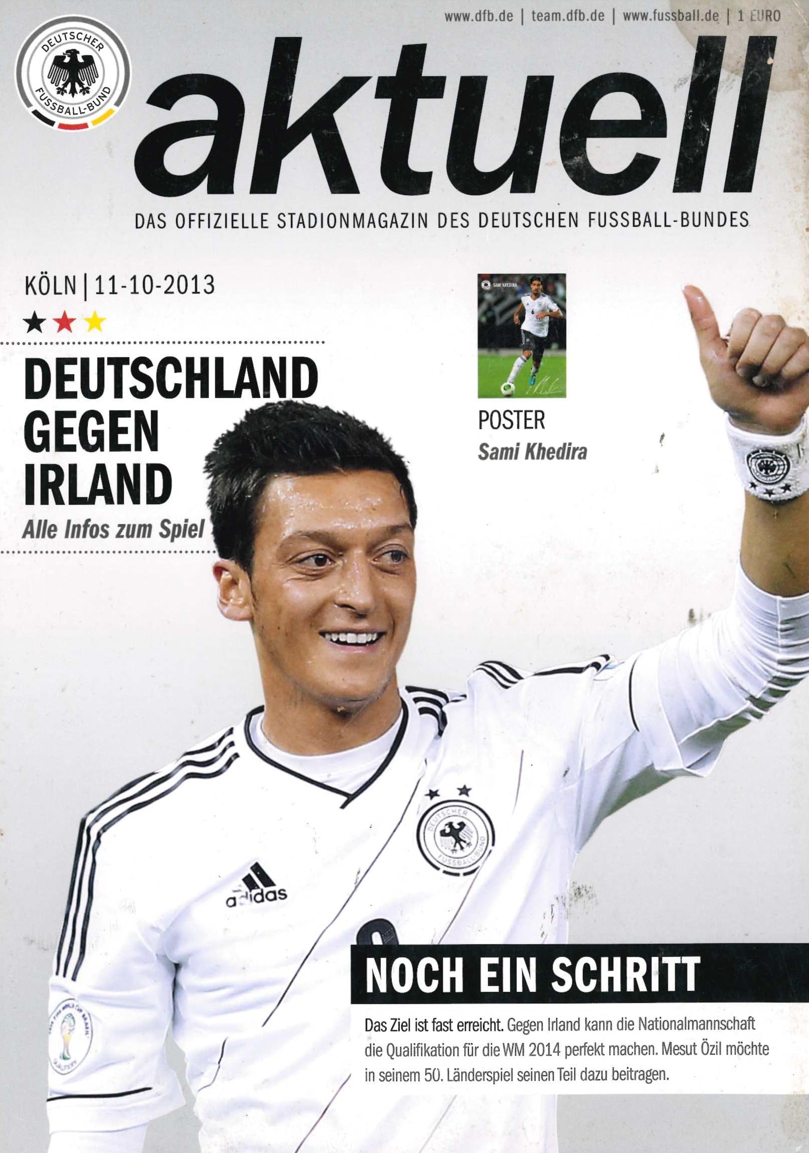 DFB-aktuell 04-2013 Deutschland Gegen Irland (Germany vs Ireland) matchday programme, 11 October 2013, Koln (Cologne) - World Cup Qualifier