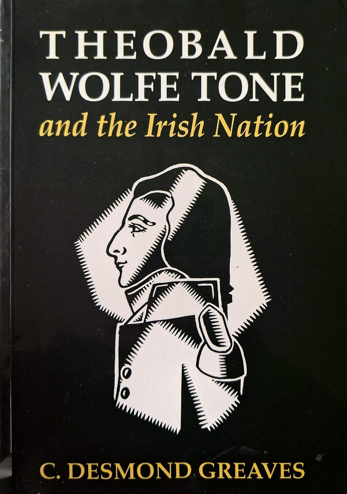 Theobald Wolfe Tone and the Irish Nation