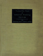Twenty-one Years of Industrial Financing 1933 to 1954.