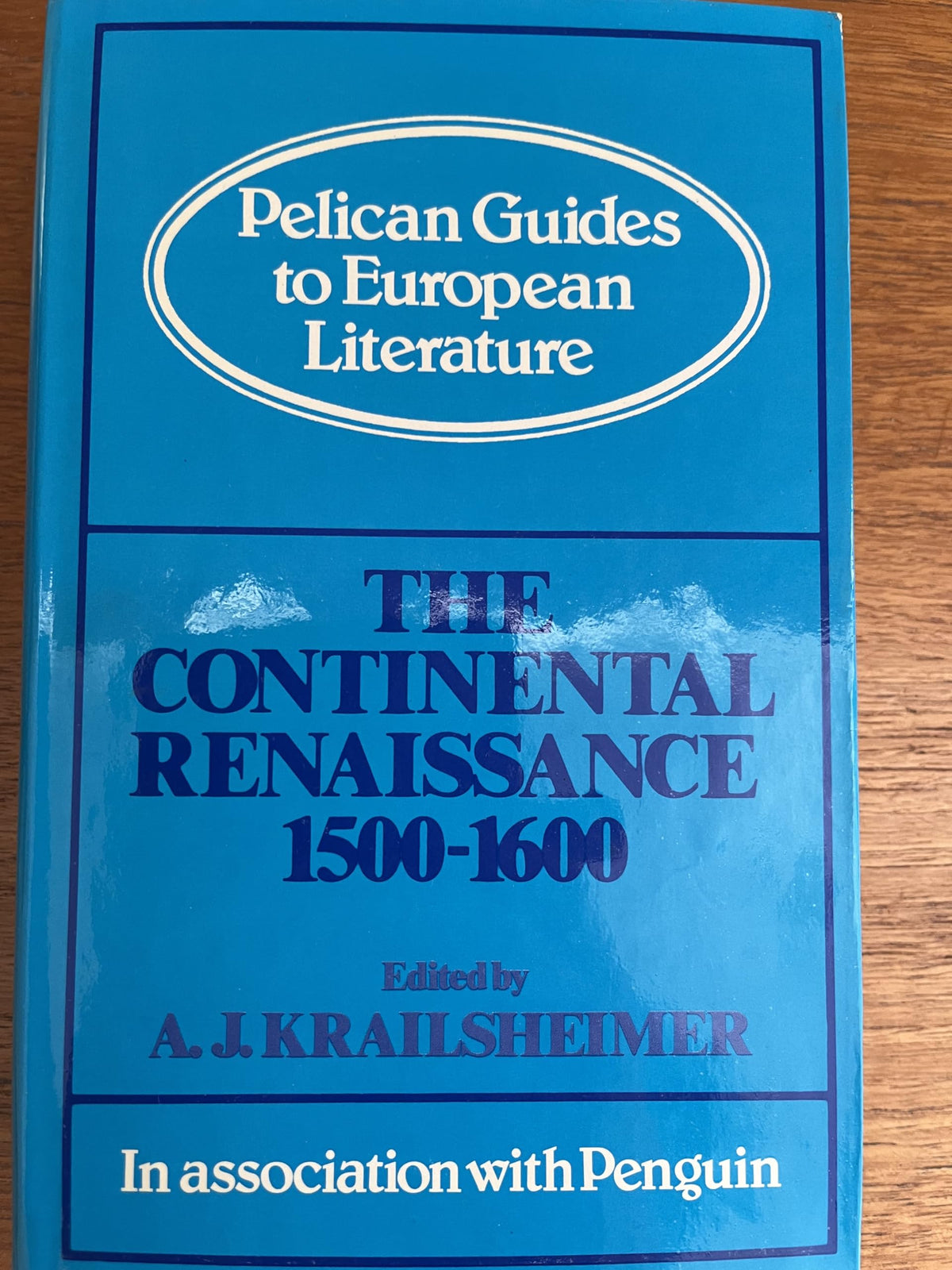 Pelican Guide to European Literature: Continental Renaissance, 1500-1600