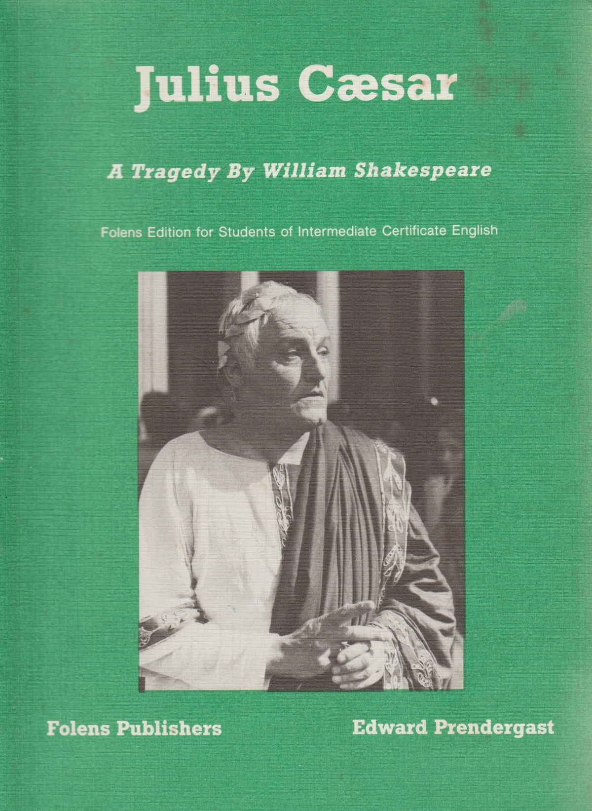 Julius Caesar: Folens Edition for Students of Intermediate Certificate English (A Tragedy by William Shakespeare) (Irish Inter Cert/Junior Certificate